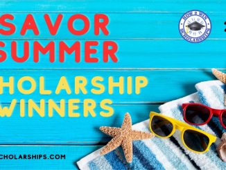 Savor Summer College Scholarship 2023 Application, Eligibility, How To Apply