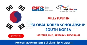 Global Korea Scholarship (GKS) Application Form - How To Apply