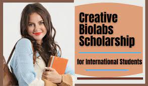 Creative Biolabs Scholarship Program 2023/2024 - Apply Here