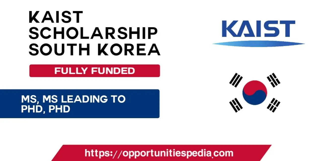 Korea Advanced Institute of Science and Technology (KAIST) Scholarship