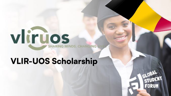 VLIR-UOS Scholarship 2023 Application Form, Eligibility, How To Apply