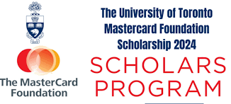 University Of Toronto Mastercard Scholarship 2024 Application - How To Apply