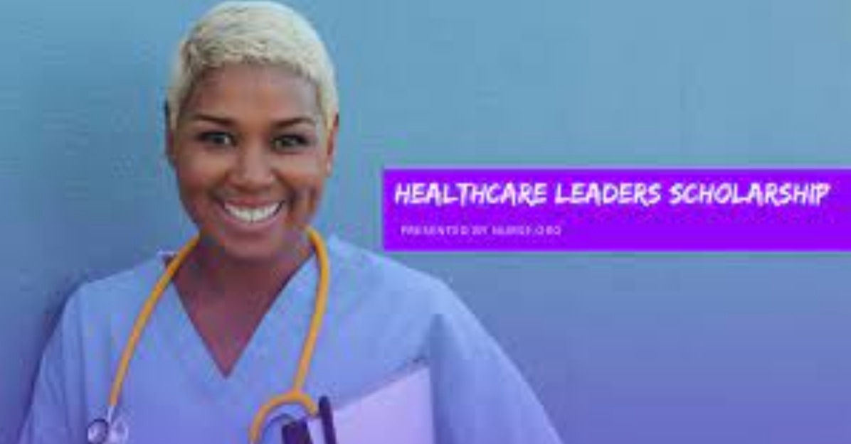 Healthcare Leaders Scholarship